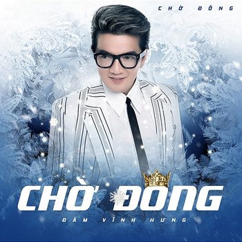 Chờ Đông - Đàm Vĩnh Hưng