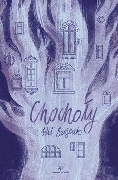 Chochoły - Szostak Wit