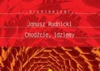 Nominacja do Nagrody NIKE 2008: Chodźcie, idziemy