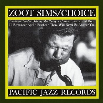 Choice - Zoot Sims