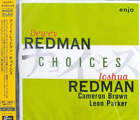 Choices (Remastered) (Japanese Limited Edition) Redman Dewey, Parker Leon, Redman Joshua, Brown Cameron