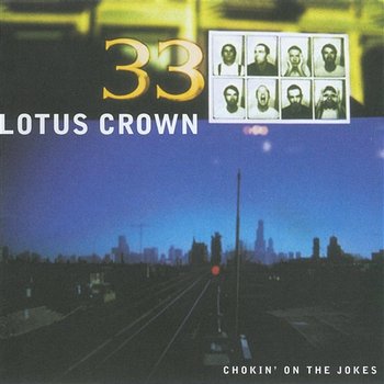 Chokin' On The Jokes - Lotus Crown