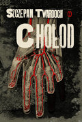 Chołod&nbsp;-&nbsp;Twardoch Szczepan