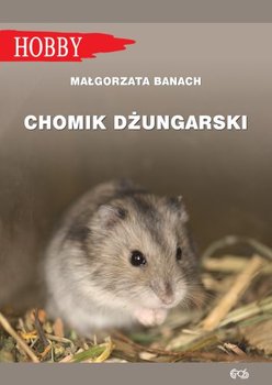 Chomik dżungarski - Banach Małgorzata