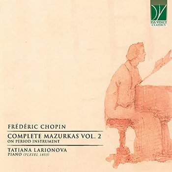 Chopin Complete Mazurkas Vol. 2 (On Period Instrument) - Various Artists