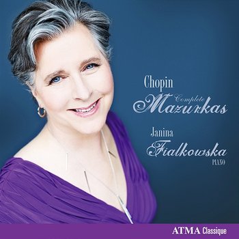 Chopin: Complete Mazurkas - Janina Fialkowska