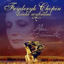 Chopin: Dzieła wybrane Aldona Dvarionaite