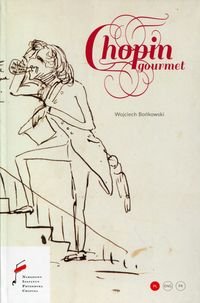 Chopin Gourmet - Bońkowski Wojciech