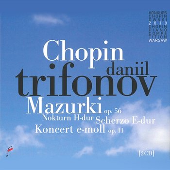 Chopin: Mazurki, Scherzo in E Major, Nokturn in B Major - Daniil Trifonov, Warsaw Philharmonic Orchestra, Antoni Wit