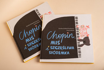 Chopin, miś i szczęśliwa siódemka - Kolinek-Siechowicz Karolina