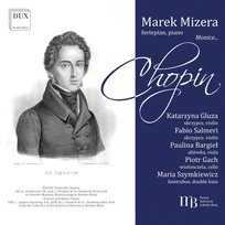 Chopin… Monice BARGIEŁ Paulina, Gach Piotr, SZYMKIEWICZ Maria, GLUZA Katarzyna, Mizera Marek, SALMERI Fabio