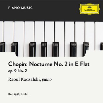 Chopin: Nocturne No. 2 in E-Flat Major, Op. 9 - Raoul Koczalski
