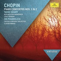 Chopin: Piano Concertos Nos. 1 & 2 Chicago Symphony Orchestra, Ivo Pogorelich, Tamás Vásáry, Claudio Abbado, Berliner Philharmoniker, Jerzy Semkow