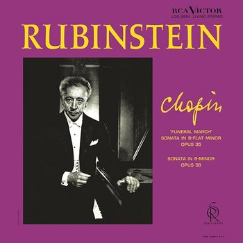 Chopin: Piano Sonata No. 2 in B-Flat Minor, Op. 35 & No. 3 in B Minor, Op. 58 - Arthur Rubinstein