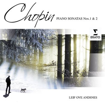 Chopin: Piano Sonatas Nos. 1 & 2 - Leif Ove Andsnes