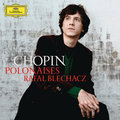 Chopin: Polonaises - Blechacz Rafał