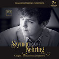 Chopin / Szymanowski / Mykietyn - Nehring Szymon