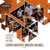 Chopin University Modern Ensemble – debiut! Łaska Aleksandra