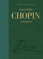 Chopin w Brytanii Willis Peter