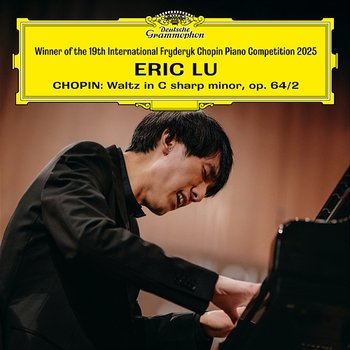 Chopin: Waltz No. 7 in C-Sharp Minor, Op. 64 No. 2 - Eric Lu