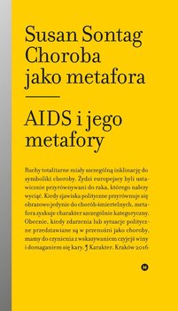 Choroba jako metafora. AIDS i jego metafory - Sontag Susan
