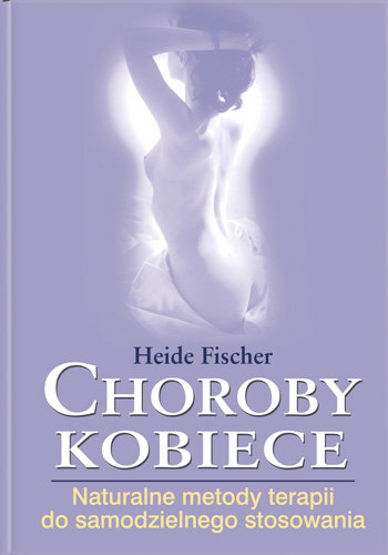 Choroby Kobiece Heide Fischer Pdf