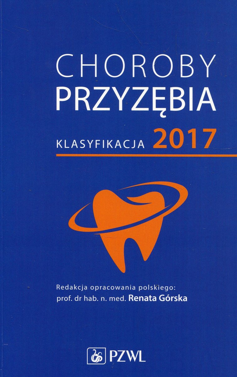 Choroby Przyzębia Klasyfikacja 2017 Opracowanie Zbiorowe Książka W Empik 9440