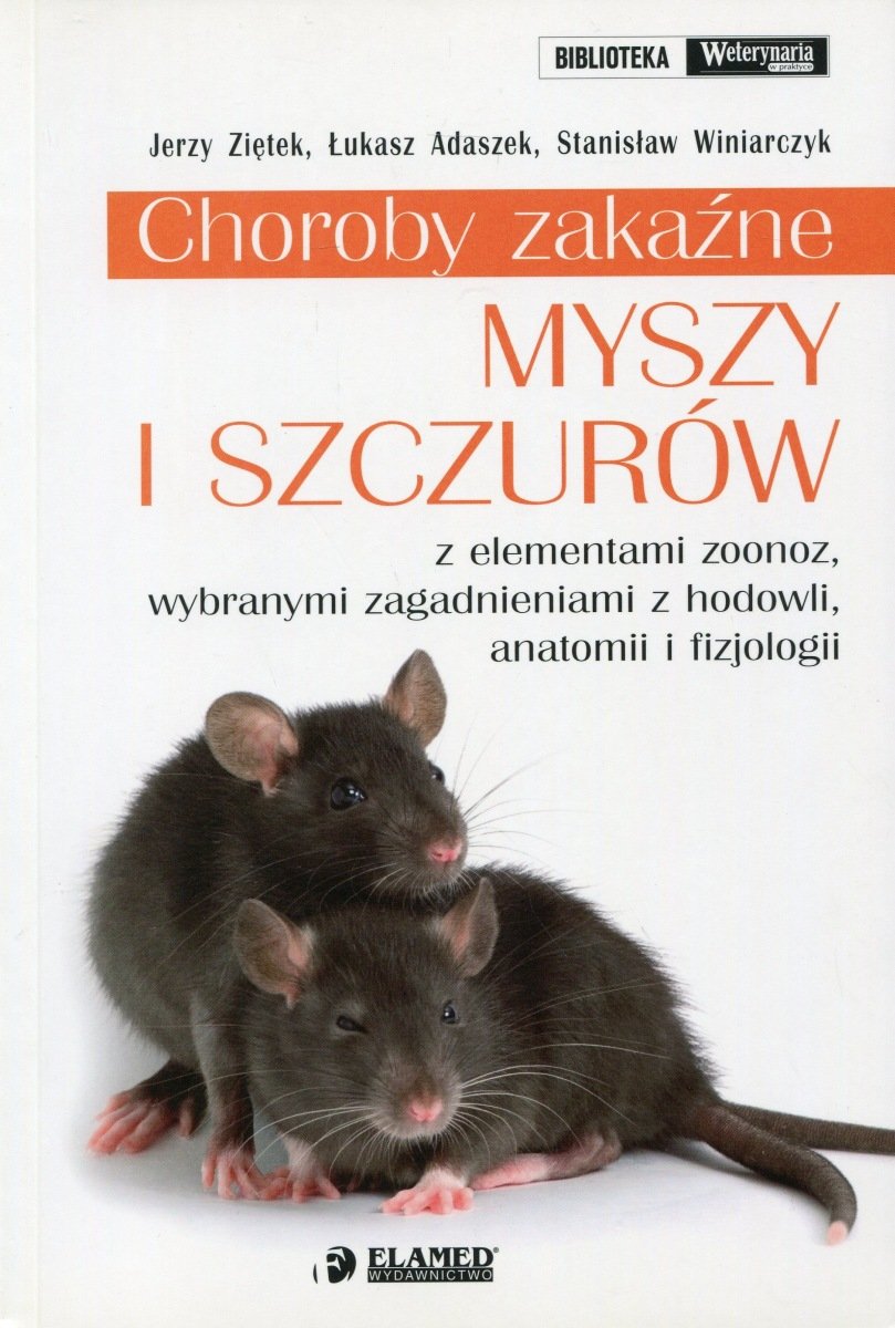 Choroby zakaźne myszy i szczurów z elementami zoonoz, wybranymi