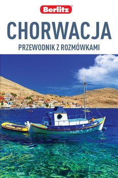 Chorwacja. Przewodnik z rozmówkami - Opracowanie zbiorowe