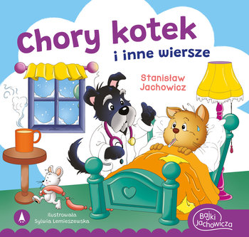 Chory kotek i inne wiersze - Jachowicz Stanisław