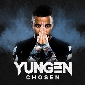Chosen - Yungen