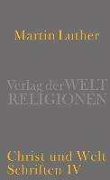 Christ und Welt - Luther Martin