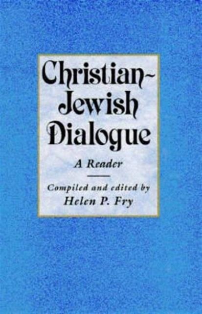 Christian-Jewish Dialogue. A Reader - Opracowanie Zbiorowe | Książka W ...