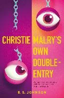 Christie Malry's Own Double-Entry - Johnson B. S.