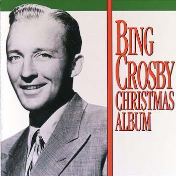 Christmas Album - Bing Crosby