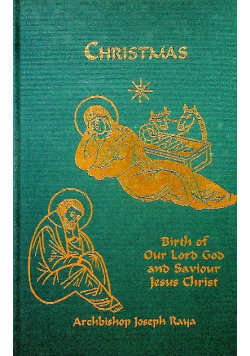 Christmas Birth of Our Lord God and Saviour Jesus Christ and His
