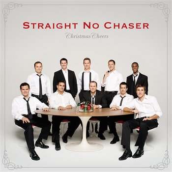 Christmas Cheers - Straight No Chaser