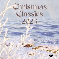 Christmas Classics 2025 Johann Pachelbel, Traditional, Giulio Caccini, Frederick Delius, Irving Berlin, Johann Sebastian Bach, Gustav Holst, John Tavener, Arcangelo Corelli, Anonymous, Leroy Anderson, Franz Schubert, Pyotr Ilyich Tchaikovsky, Hector Berlioz, Samuel Barber, Louis-Claude Daquin, Alexander Glazunov, Felix Mendelssohn, h, Charles Ives, George Frideric Handel, Tomaso Albinoni