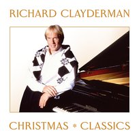 Christmas Classics Richard Clayderman