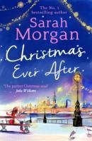 Christmas Ever After - Morgan Sarah