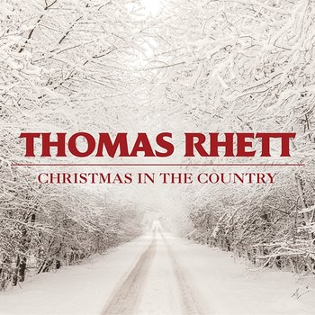 Christmas In The Country - Thomas Rhett