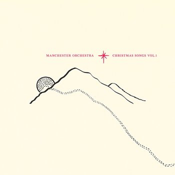 Christmas Songs Vol. 1 - Manchester Orchestra