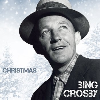 Christmas - Bing Crosby