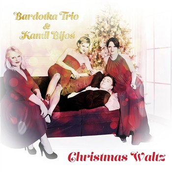 Christmas Waltz feat. Kamil Bijoś - Bardotka Trio