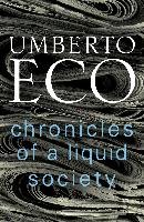Chronicles of a Liquid Society - Eco Umberto