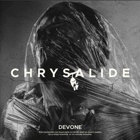 CHRYSALIDE Devone
