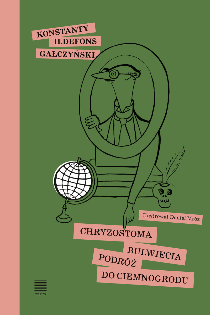 Chryzostoma Bulwiecia podróż do Ciemnogrodu - Gałczyński Konstanty