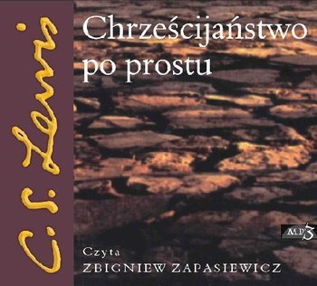 Chrześcijaństwo po prostu - Lewis C.S.