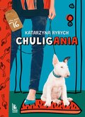 Chuligania - Ryrych Katarzyna