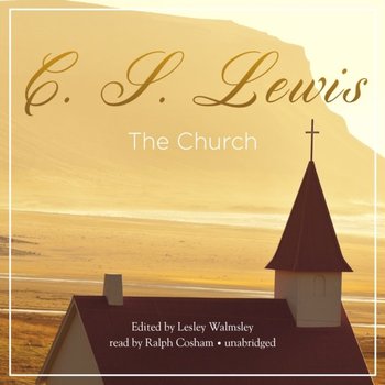Church - Lewis C.S., Walmsley Lesley